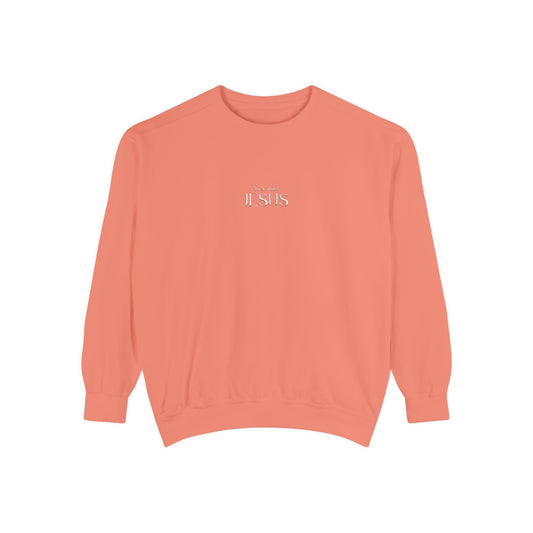 Love Like Jesus Sweatshirt - Unisex Garment-Dyed